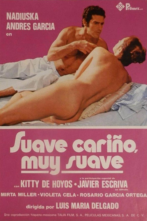 Suave cariño, muy suave Poster
