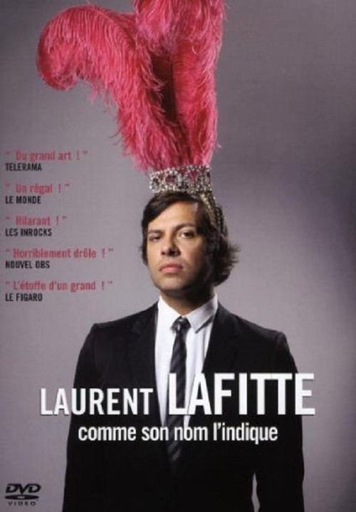Laurent Lafitte: As His Name Suggests It Poster