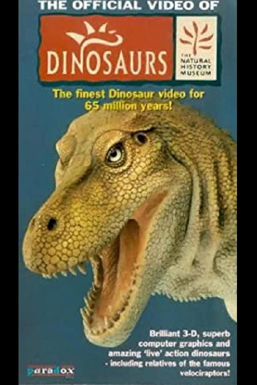 Dinosaurs: The Official Video of the Natural History Museum Poster