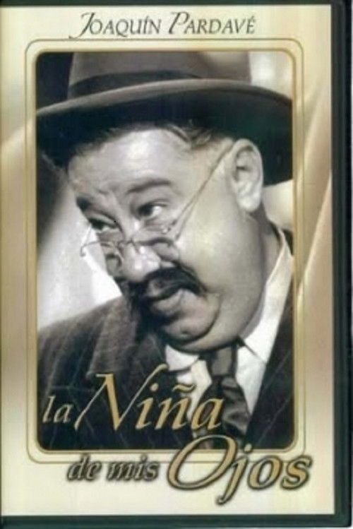 La niña de mis ojos Poster