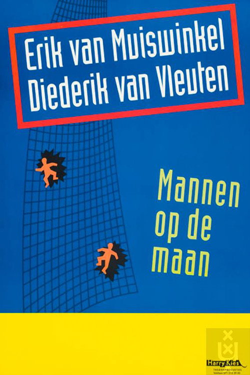 Erik van Muiswinkel & Diederik van Vleuten: Mannen op de maan Poster