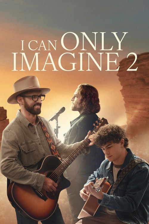 I Can Only Imagine 2 Poster