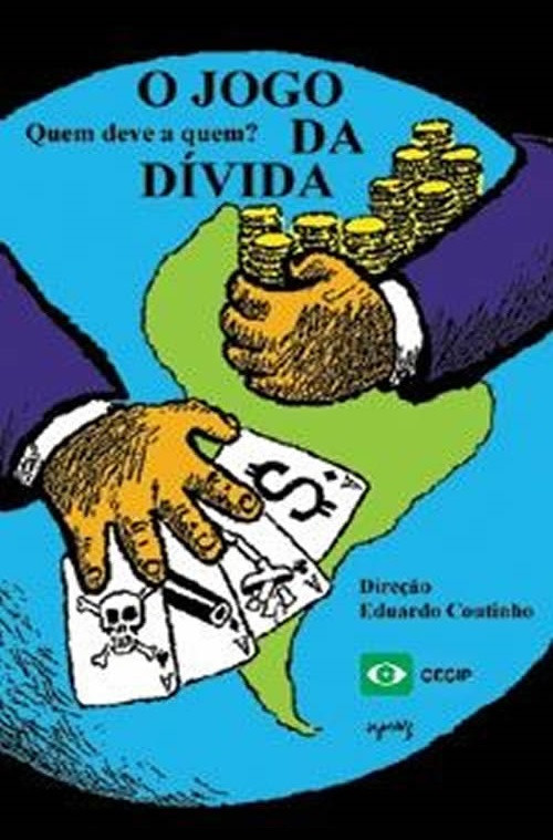 O Jogo da Dívida: Quem Deve a Quem? Poster