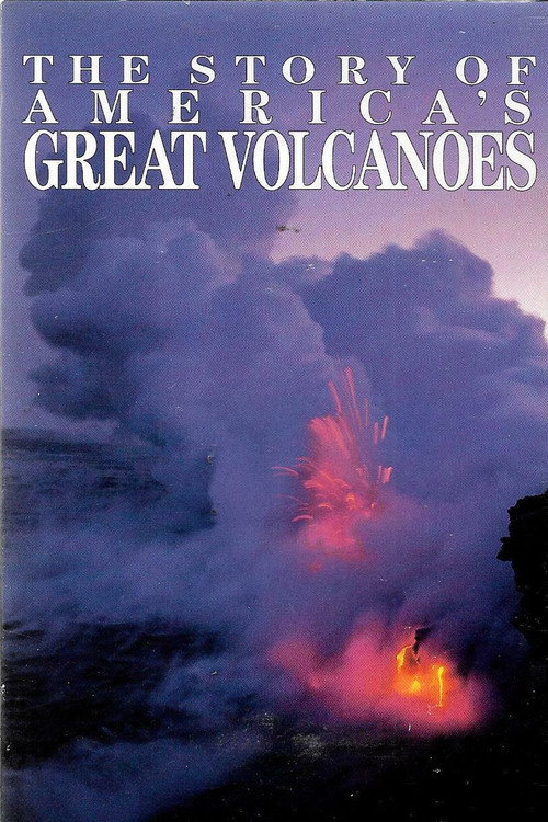The Story of America's Great Volcanoes Poster