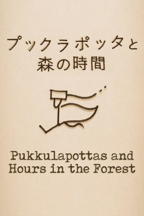 Pukkulapottas and Hours in the Forest Poster
