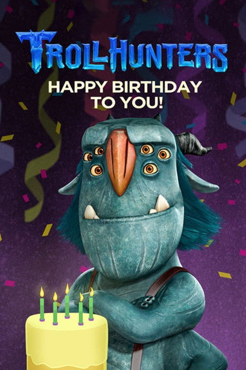 Trollhunters: Happy Birthday to You! Poster