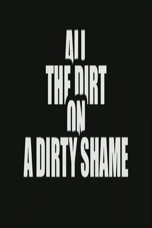All the Dirt on 'A Dirty Shame' Poster