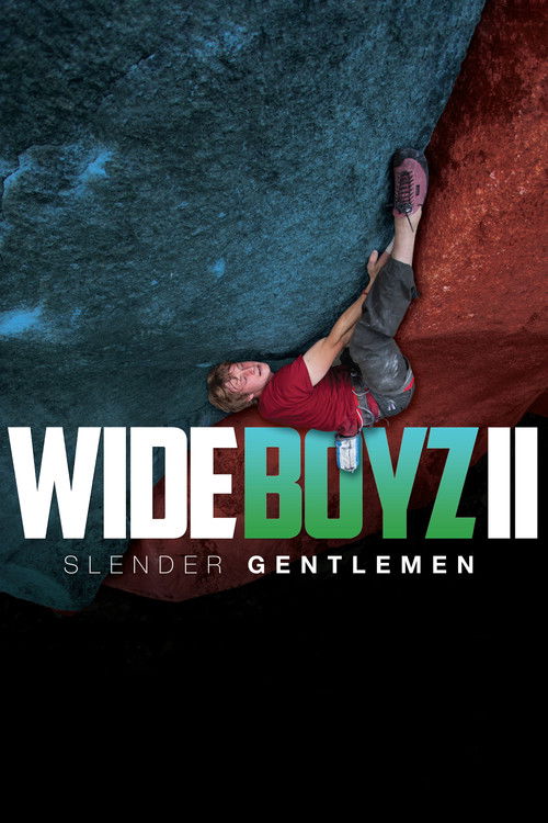 Wide Boyz II – Slender Gentlemen Poster