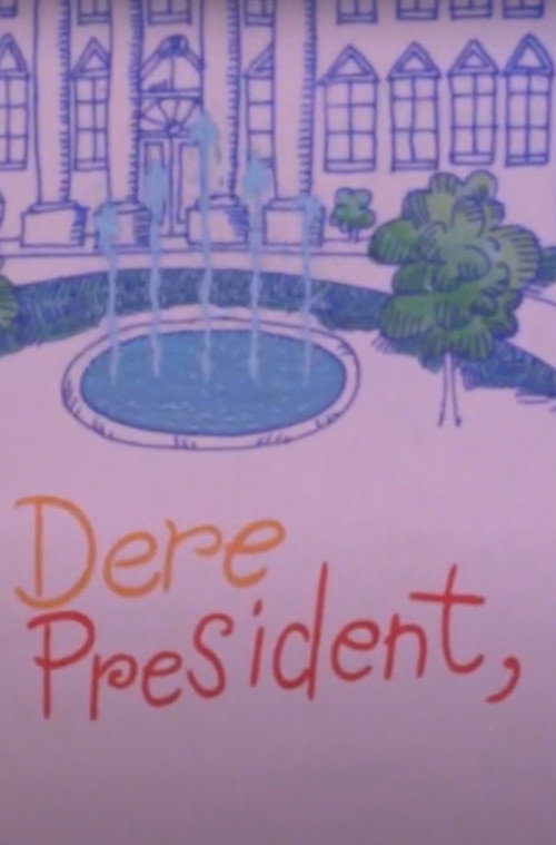 Dere Mr President, Poster