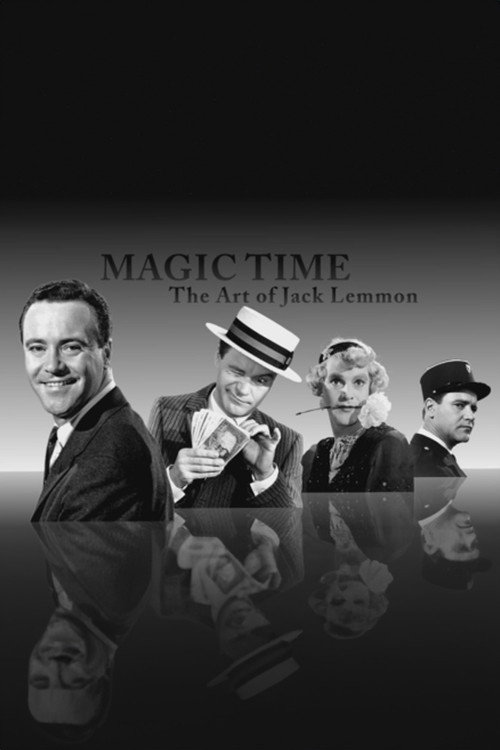 Magic Time: The Art of Jack Lemmon Poster