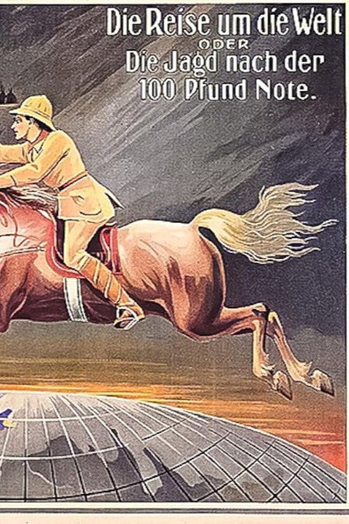 Die Jagd nach der Hundertpfundnote oder die Reise um die Welt Poster