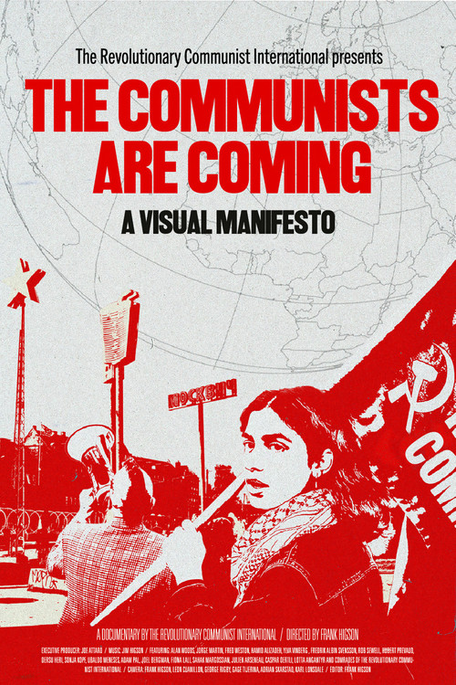 The Communists are Coming - A Visual Manifesto Poster