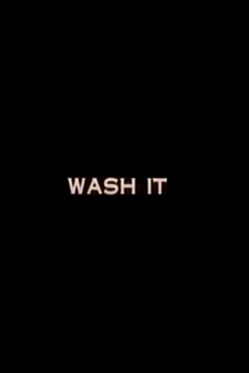 Wash It Poster
