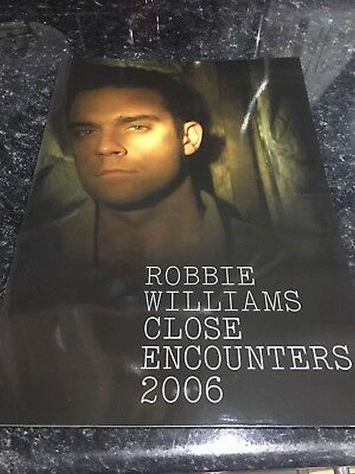 Robbie Williams: Close Encounters 2006 Poster