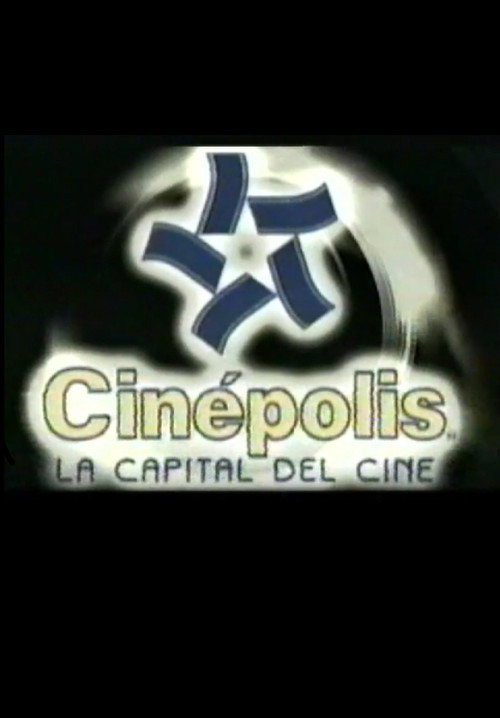 Cinepolis, the Film Capital Poster