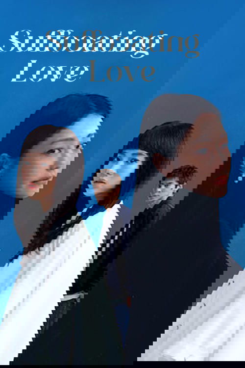 Suffocating Love Poster