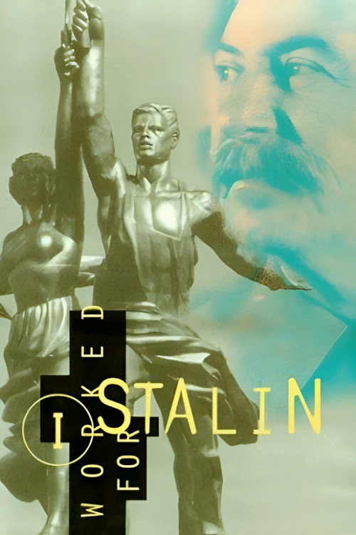 I Worked For Stalin Poster