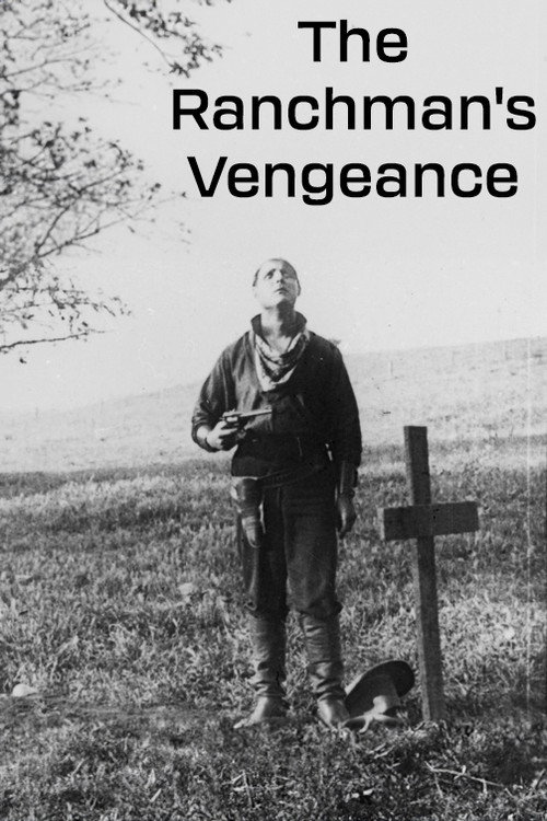 The Ranchman's Vengeance Poster