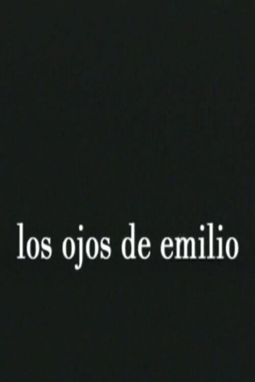 Emilio's Eyes Poster