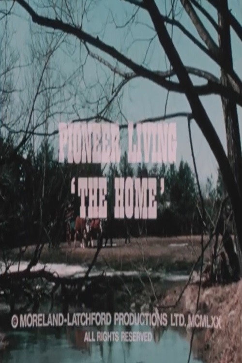 Pioneer Living: 'The Home' Poster