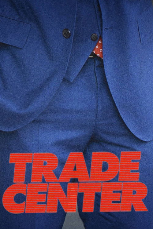 Trade Center Poster