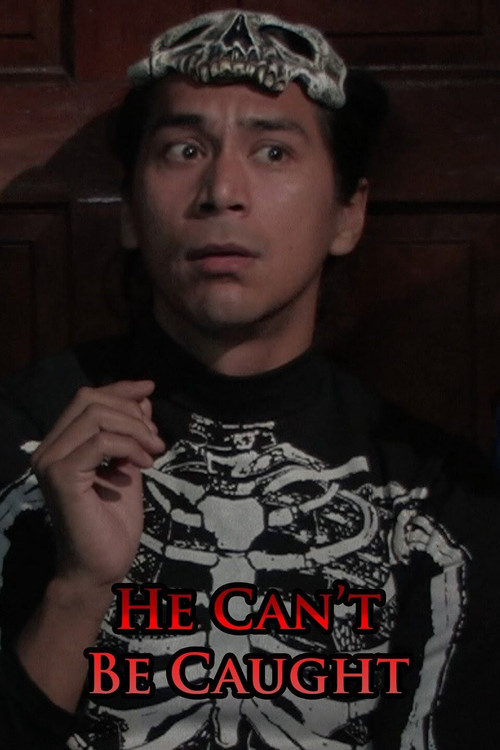 He Can't Be Caught Poster