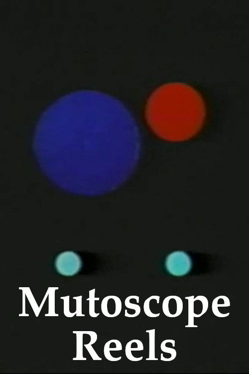 Mutoscope Reels Poster