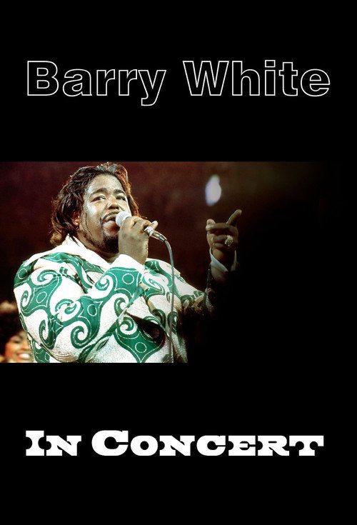 Barry White in Concert Poster