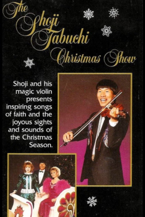The Shoji Tabuchi Christmas Show (Inspiring Songs of Faith and the Joyous Sights of the Christmas Season) Poster