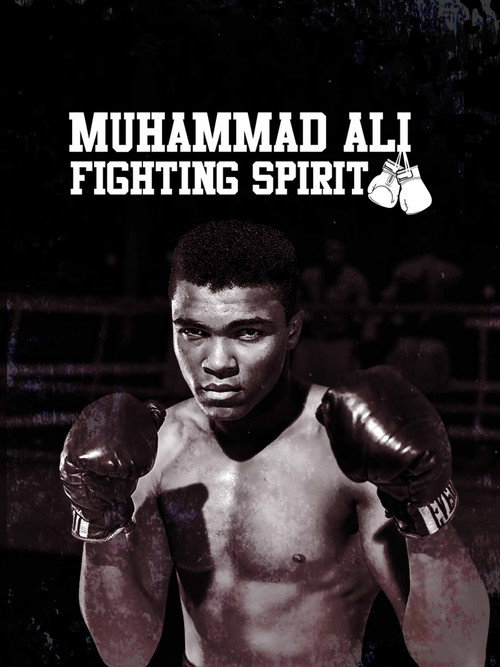 Muhammad Ali: Fighting Spirit Poster