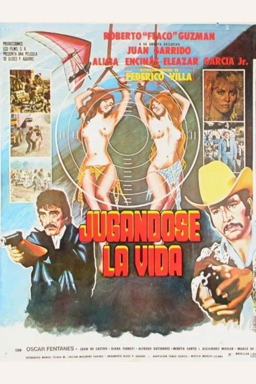Jugandose la vida Poster