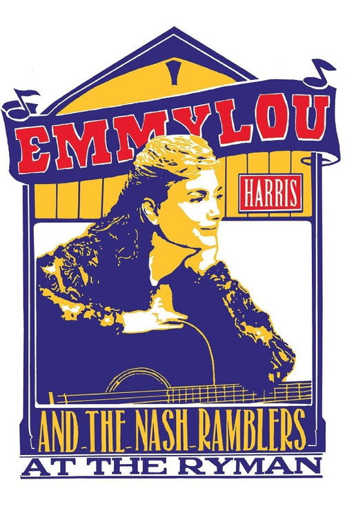 Emmylou Harris & The Nash Ramblers at The Ryman Poster