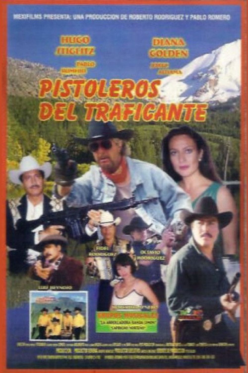 Pistoleros del traficante Poster