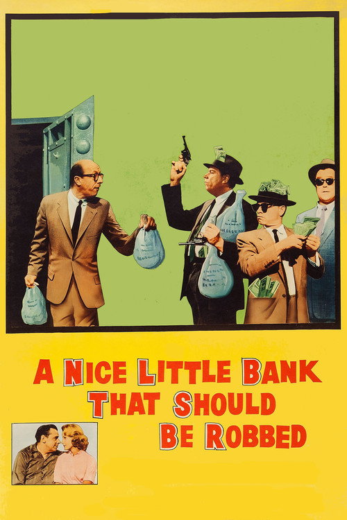 A Nice Little Bank That Should Be Robbed Poster