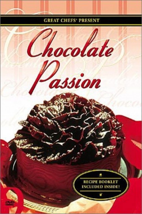 Great Chefs: Chocolate Passion Poster