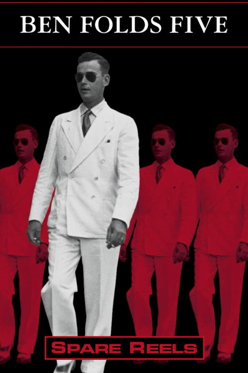 Ben Folds Five: Spare Reels Poster