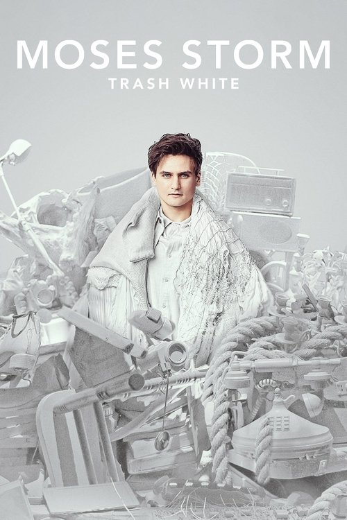 Moses Storm: Trash White Poster