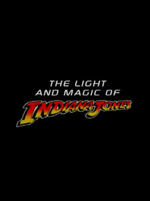 The Light And Magic Of Indiana Jones Poster