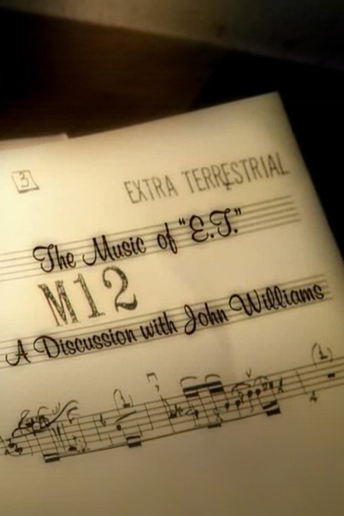 The Music of E.T.: A Discussion with John Williams Poster