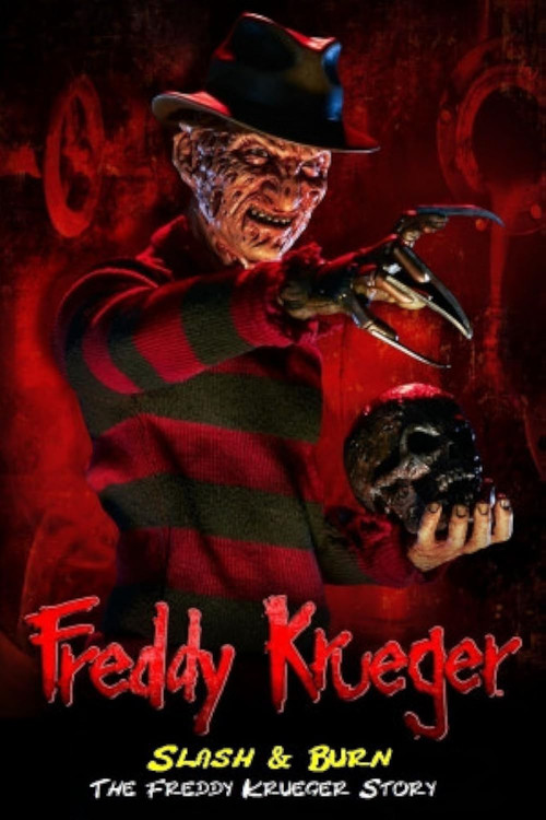 Slash & Burn: The Freddy Krueger Story Poster