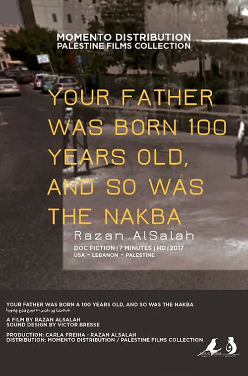 Your Father Was Born 100 Years Old, and So Was the Nakba Poster