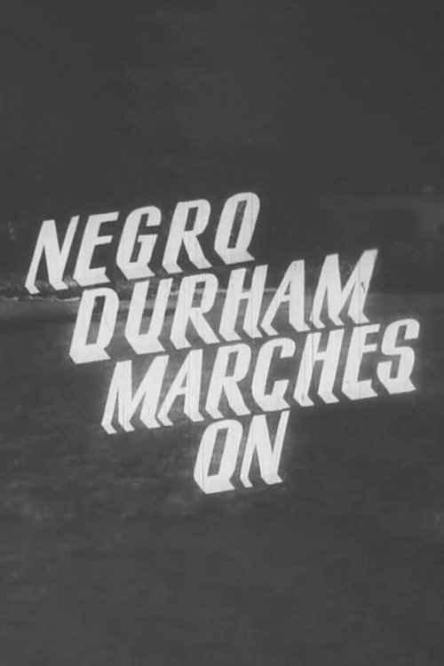 Negro Durham Marches On Poster