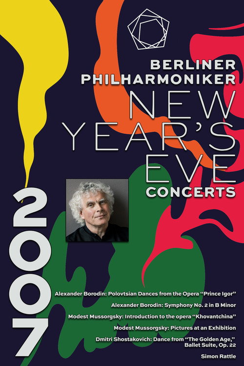 The Berliner Philharmoniker’s New Year’s Eve Concert: 2007 Poster