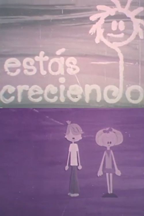 Estás creciendo Poster