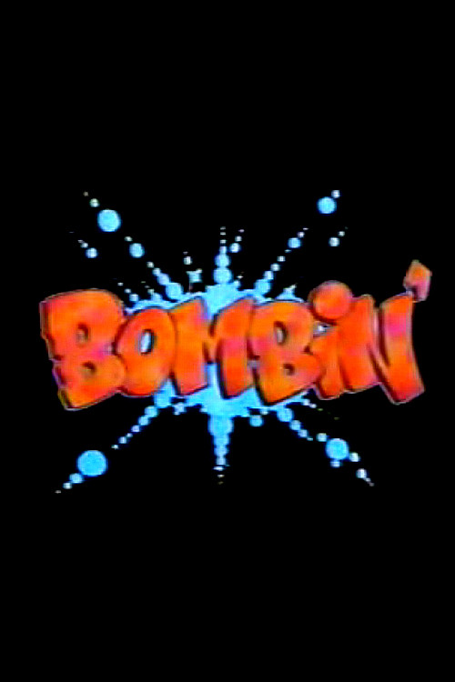 Bombin' Poster