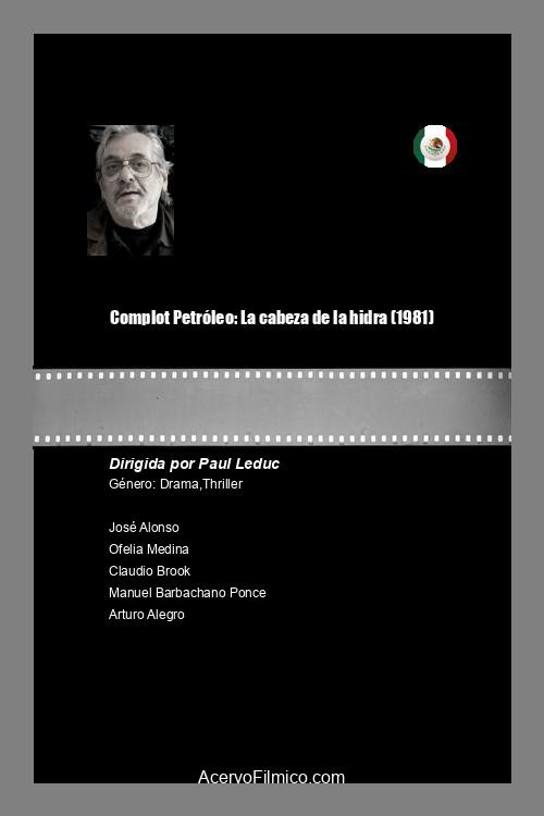 Complot Petróleo: La cabeza de la hidra Poster