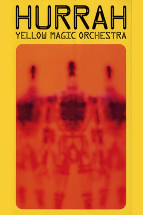 Hurrah: Yellow Magic Orchestra Poster