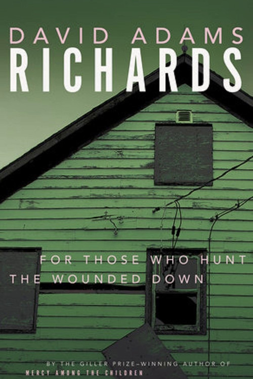 For Those Who Hunt the Wounded Down Poster