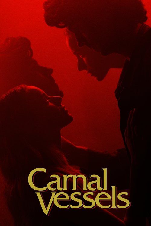 Carnal Vessels Poster