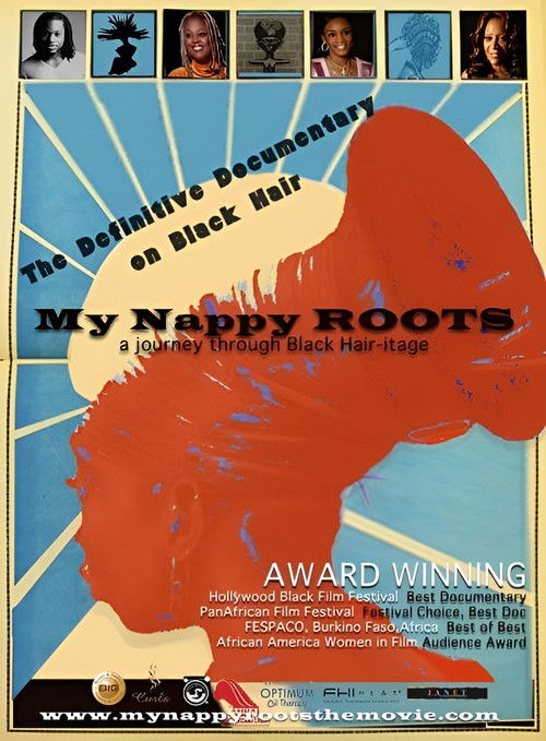 My Nappy Roots: A Journey Through Black Hair-itage Poster